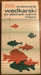 kniha Rybářský průvodce po jezerech Warmia a Mazury Przewodnik wędkarski po jeziorach Warmii i Mazur, Sport a turistika Warszawa 1977