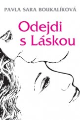 kniha Odejdi s Láskou, Čas 2016