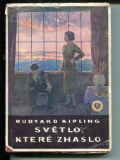 kniha Světlo, které zhaslo, Jos. R. Vilímek 1936