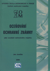 kniha Oceňování ochranné známky jako součásti nehmotného majetku, Oeconomica 2006