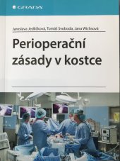 kniha Perioperační zásady v kostce, Grada 2021