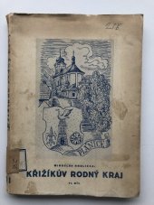 kniha Křižíkův rodný kraj [Díl II] Monografie plánického okresu ...., s.n. 1947