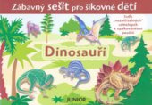 kniha Dinosauři, Junior 2006