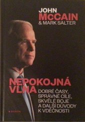 kniha Nepokojná vlna Dobré časy, správné cíle, skvělé boje a další důvody k vděčnost, Bourdon 2018