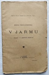 kniha V jařmu drama o jednom jednání, F. Šimáček 1897