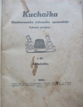 kniha Kuchařka illustrovaného týdenního zpravodaje Vybrané předpisy, Keller a spol. 1935