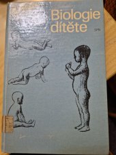 kniha Biologie dítěte pro pedagogické fakulty, Státní pedagogické nakladatelství 1979