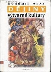 kniha Dějiny výtvarné kultury 3., Idea servis 2000