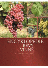 kniha Encyklopedie révy vinné, CPress 2007