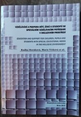 kniha Vzdělávání a podpora dětí, žáků a studentů se speciálními vzdělávacími potřebami v inkluzivním prostředí, Masarykova univerzita Brno 2017