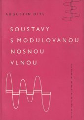 kniha Soustavy s modulovanou nosnou vlnou, Československá akademie věd 1960