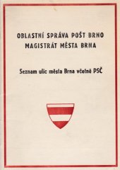 kniha Seznam ulic města Brna Pro pracovníky městské hromadné dopravy a cestující veřejnost, Dopravní podnik města Brna 1987