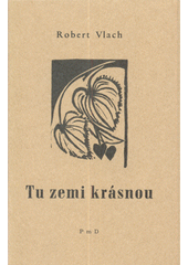 kniha Tu zemi krásnou  (verše), Poezie mimo Domov 1980