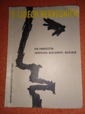 kniha O lidech nervosních Populárně o neurosách i podmínkách jejich vzniku v Karlovarském kraji, Krajské nakladatelství 1958