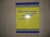 kniha ARM Assembly Language - an Introduction (Second Edition), ARM Limited. 2011