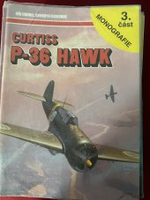 kniha Curtiss P-36 Hawk Monografie 3.část, AJ-Press  2002