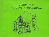 kniha Murphyho vánoční a novoroční minizrnka, Poradce 2003