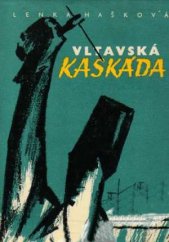 kniha Vltavská kaskáda, SNPL 1961