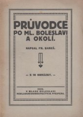 kniha Průvodce po Mladé Boleslavi a okolí, Nákladem knihkupectví H. Pfeifera 1920