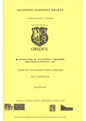 kniha Domluvíme se na letišti, v obchodě, restauraci, hotelu - NEJ, Obchodní akademie Orlová 2007