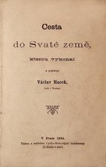 kniha Cesta do Svaté země, Tiskem a nákladem Cyrillo-Methodějské knihtiskárny (J. Zeman a spol.) 1889