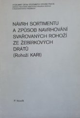 kniha Návrh sortimentu a způsob navrhování svařovaných rohoží ze žebírkových drátů (Rohoží KARI), SNTL 1982