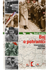 kniha Boj o pohraničí Sudetoněmecký Freikorps v roce 1938, Epocha 2018