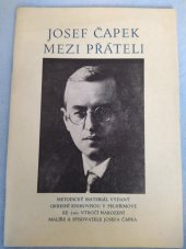 kniha Josef Čapek mezi přáteli Met. materiál, Okresní knihovna 1987