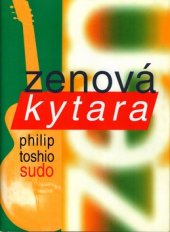 kniha Zenová kytara, Pragma 2004