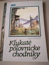 kniha Kľukaté poľovnícke chodníky, Epos 1998