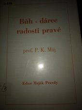 kniha Bůh - dárce radosti pravé, Maják Pravdy 1992