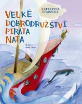 kniha Velké dobrodružství piráta Nata, Albatros 2018