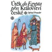 kniha Útěk do Egypta přes Království české, Vyšehrad 1996