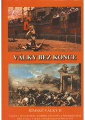 kniha Římské války II. - Války bez konce, Akcent 2014