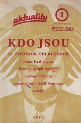 kniha Kdo jsou dr. Theodor Oberländer, Franz Josef Strauss, Hans Christoph Seebohm, Gerhard Schröder, generálporučík Adolf Heusinger a další, SNPL 1960