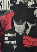 kniha Vstupné se nevrací kolportážní novela, Práce 1969