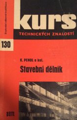 kniha Stavební dělník Pomůcka ke zvyšování odb. kvalifikace, SNTL 1965