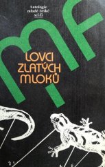 kniha Lovci zlatých mloků antologie mladé čes. sci-fi, Mladá fronta 1988