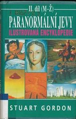 kniha Paranormální jevy ilustrovaná encyklopedie, Beta-Dobrovský 1997