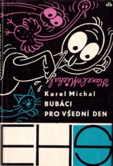 kniha Bubáci pro všední den, Československý spisovatel 1962