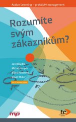 kniha Rozumíte svým zákazníkům?, Management Press 2013