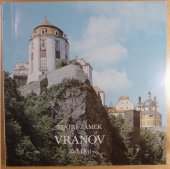 kniha Státní zámek Vranov nad Dyjí, Kraj. středisko st. památkové péče a ochrany přírody 1987