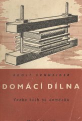 kniha Domácí dílna = [Die Hauswerkstätte] : vazba knih po domácku, Melantrich 1943