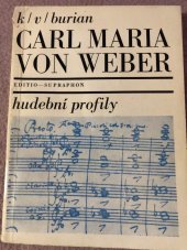 kniha Carl Maria von Weber, Supraphon 1970