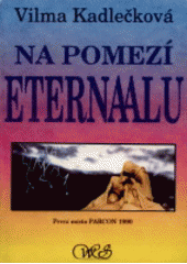 kniha Na pomezí Eternaalu, Winston Smith 1990