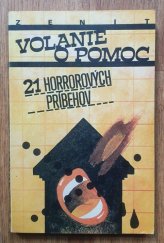 kniha Volanie o pomoc 21 horrorových príbehov, Tatran 1988