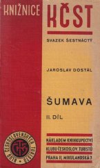 kniha Šumava. II, - Podhůří Šumavy či Pošumaví, Knihkupectví Klubu československých turistů 1938