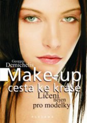 kniha Make-up - cesta ke kráse líčení nejen pro modelky, Plejáda 2010