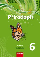 kniha Přírodopis 6 učebnice - pro ZŠ a VG , Fraus 2014