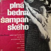 kniha Plná bedna šampaňského, Naše vojsko 1967